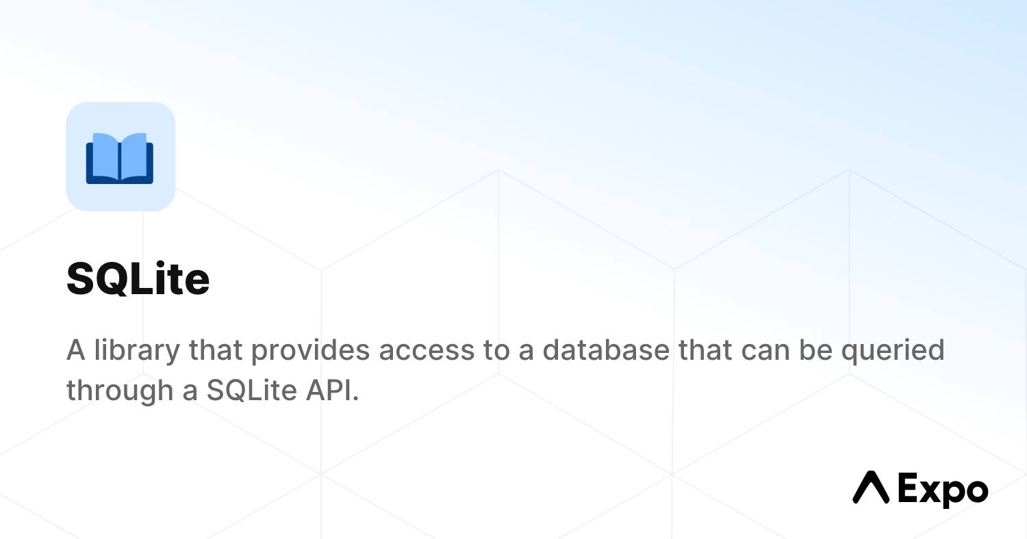 SQLite - Expo Documentation