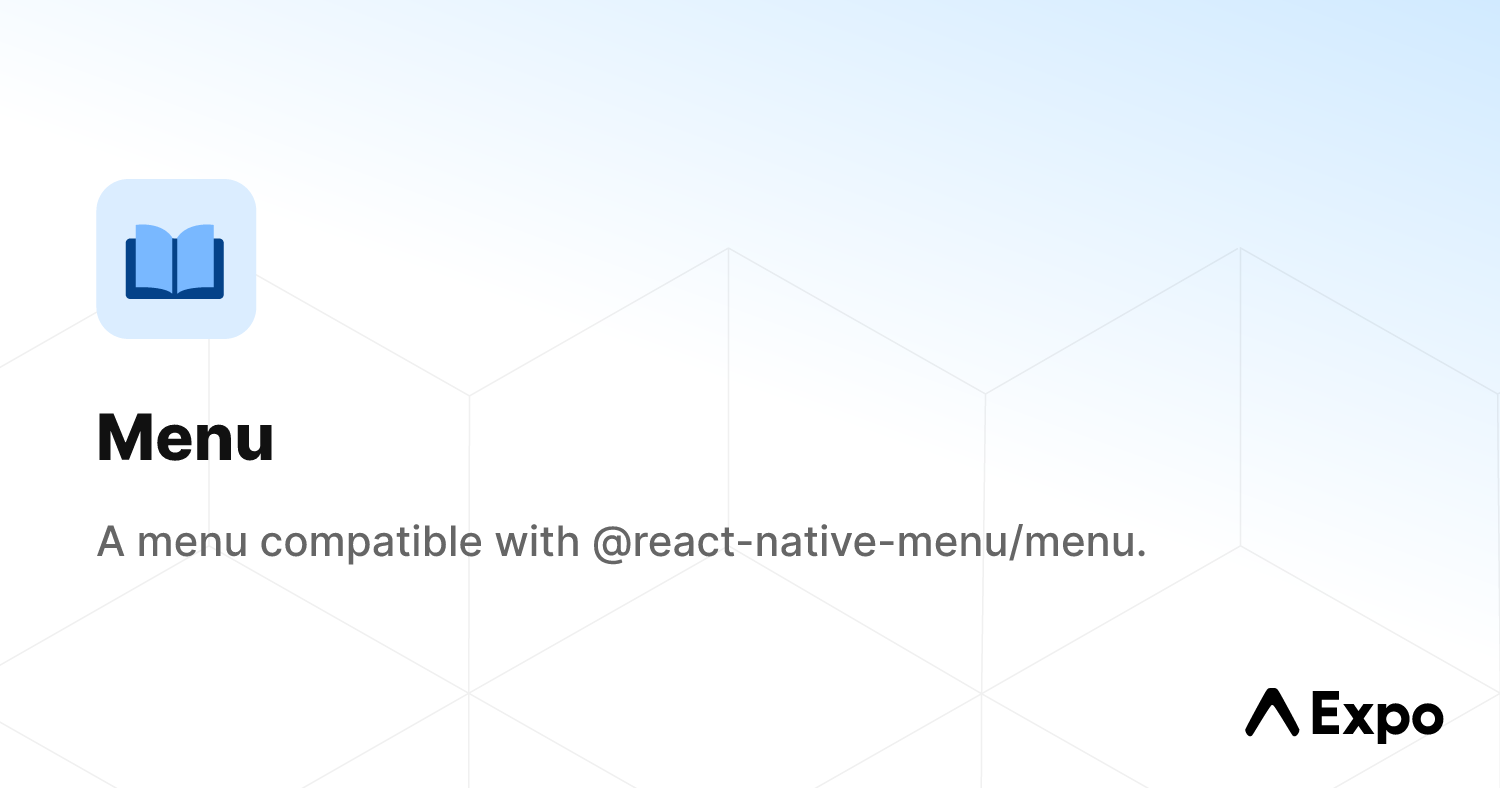 Menu - Expo Documentation