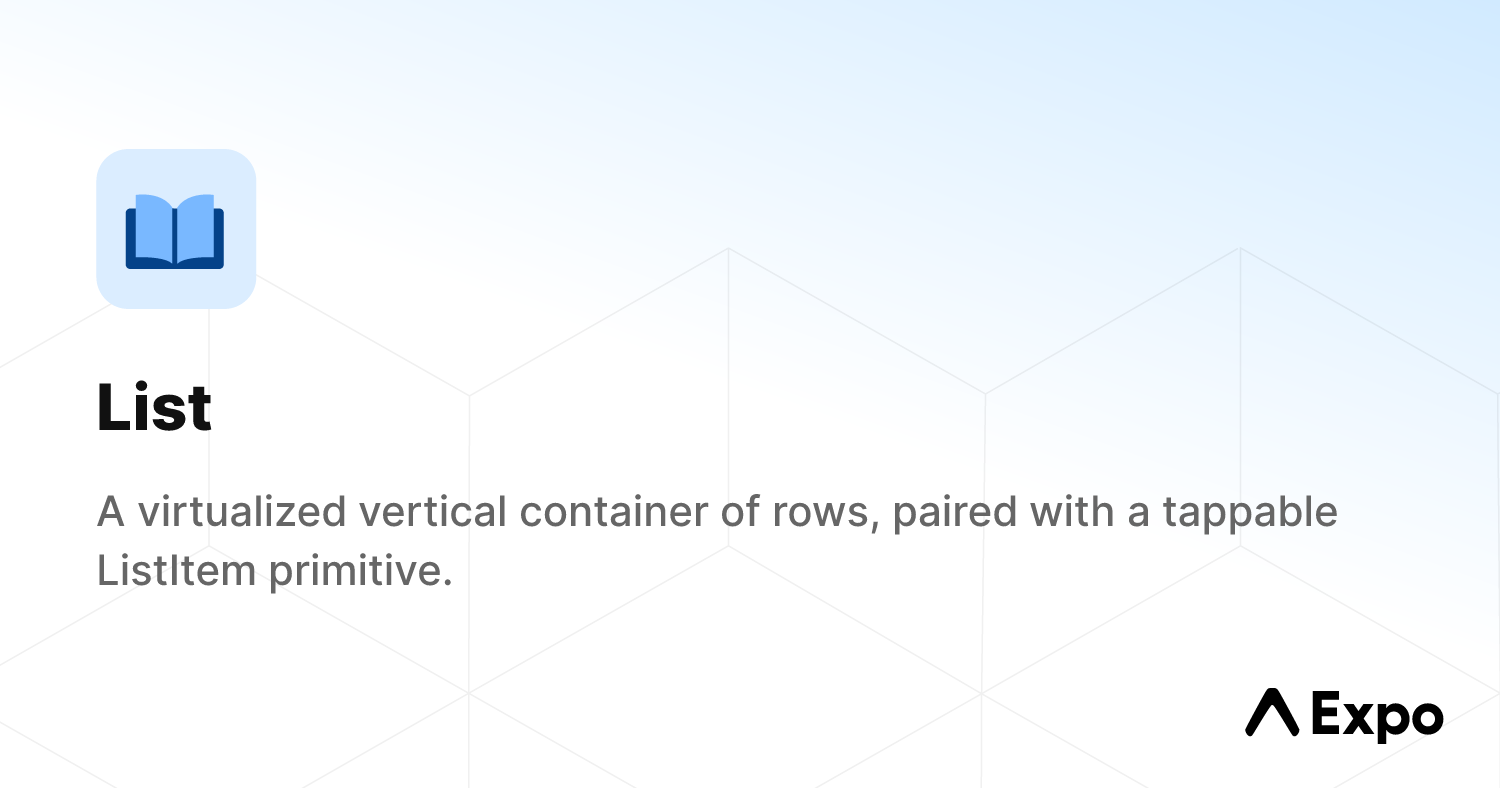 List - Expo Documentation