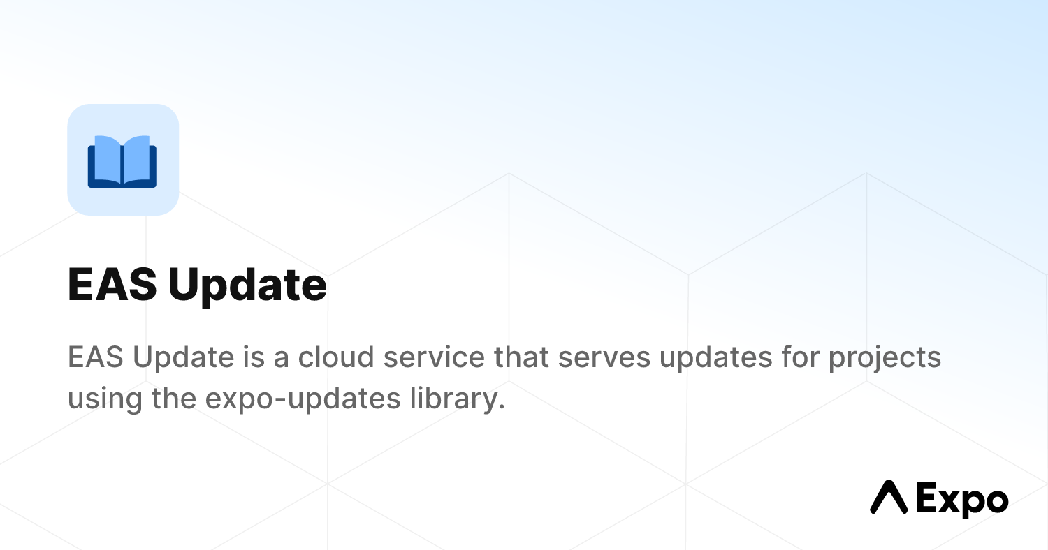 EAS Update - Expo Documentation