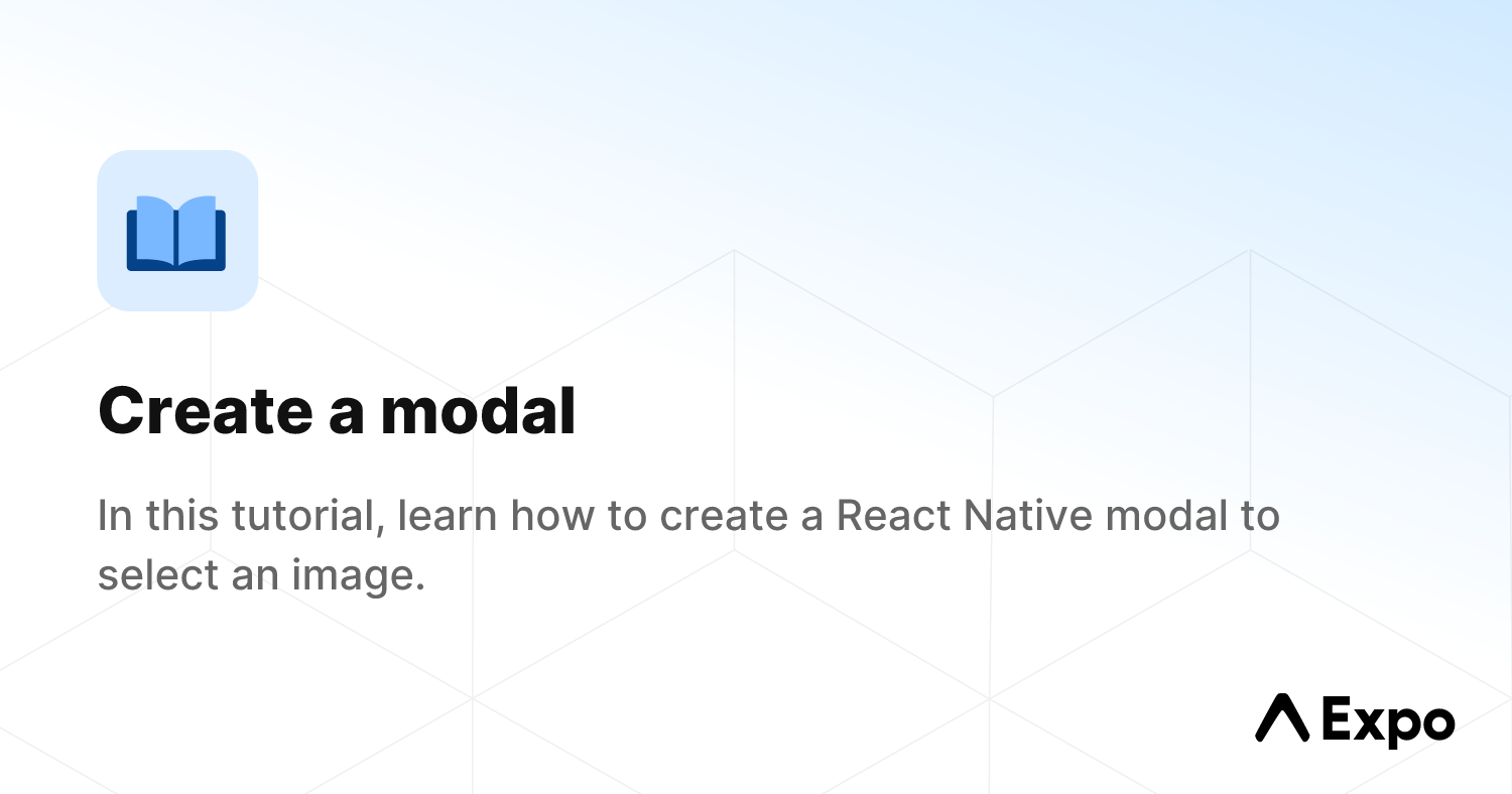 Create a modal - Expo Documentation
