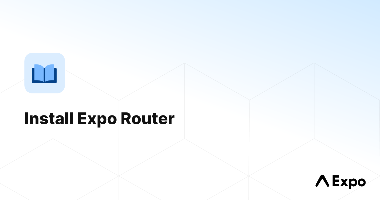 Install Expo Router