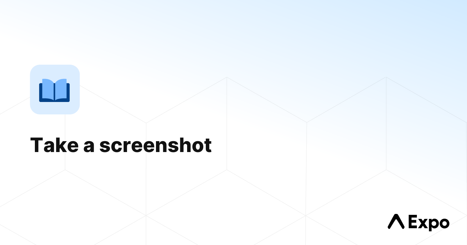 Take a screenshot expo documentation