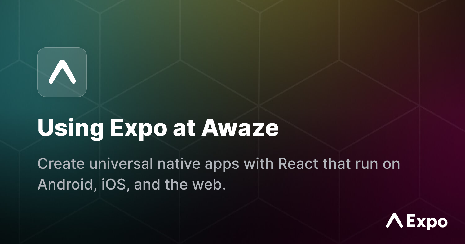 Using Expo at Awaze